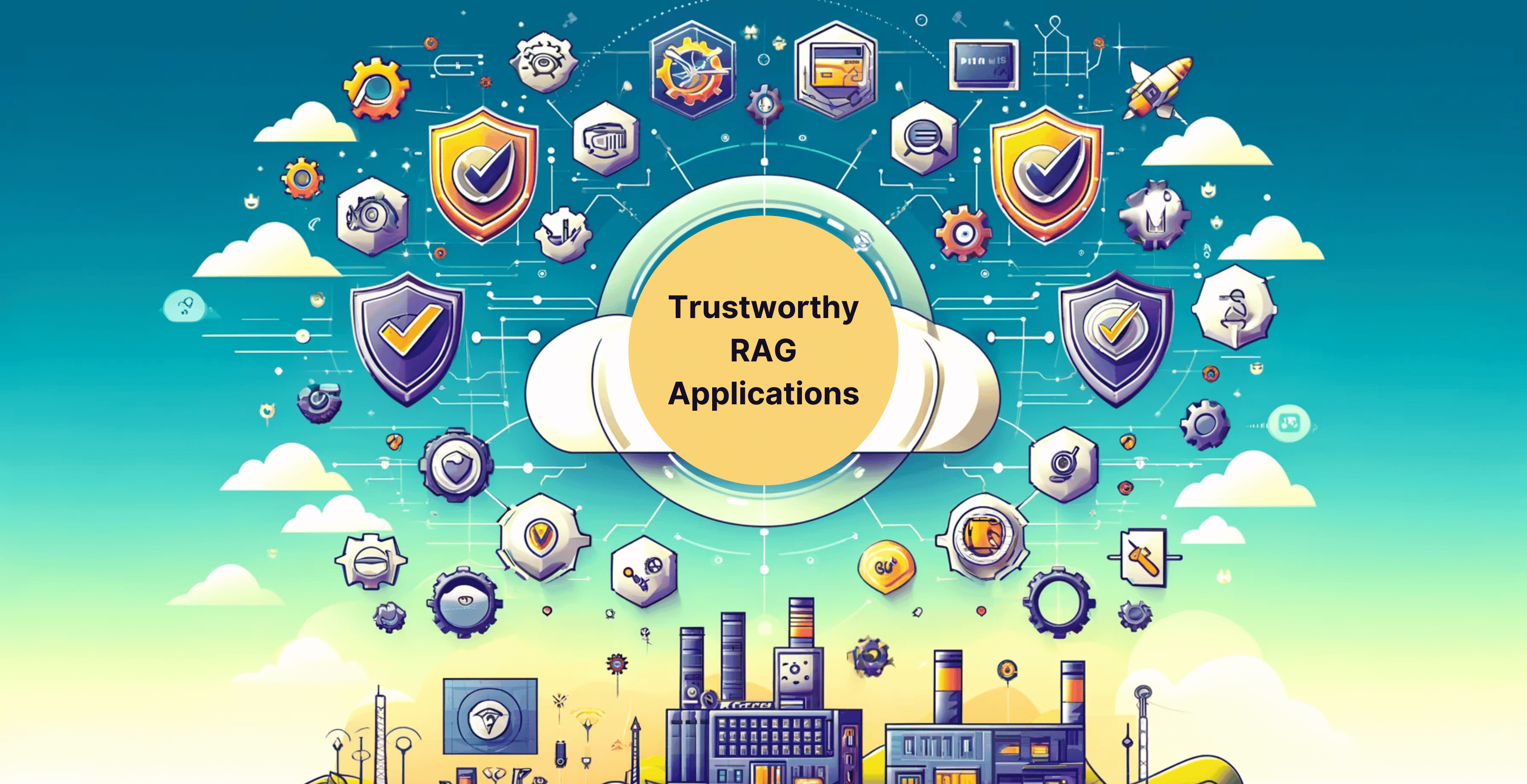 Trustworthy RAG Applications