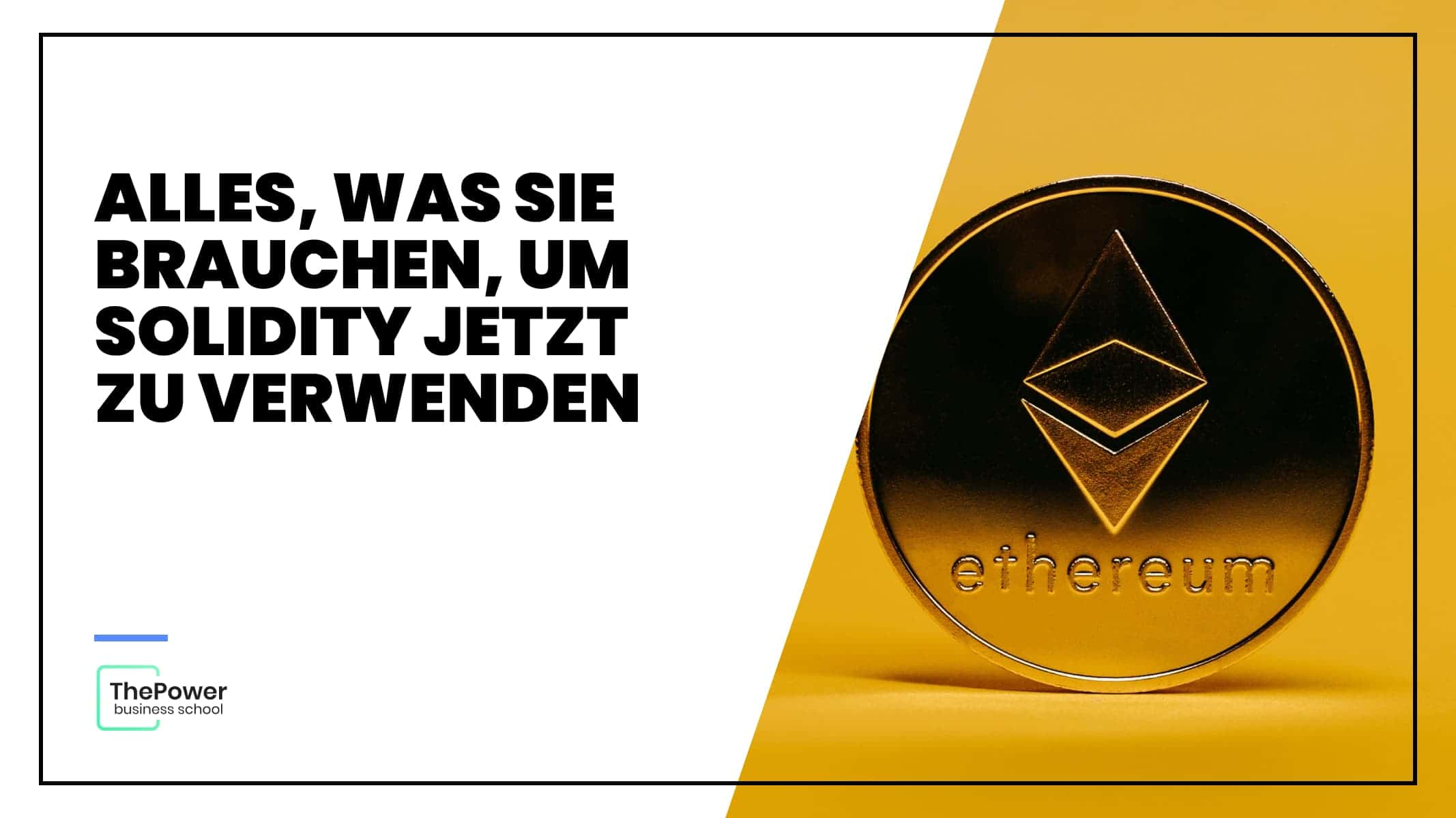 Alles, was Sie brauchen, um Solidity jetzt zu verwenden