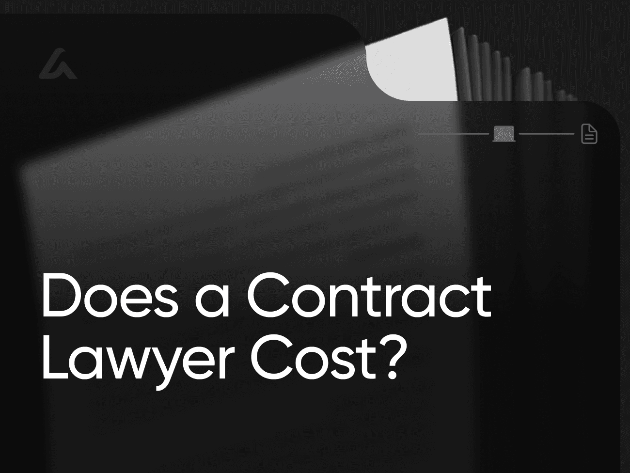 Does a Contract Lawyer Cost?