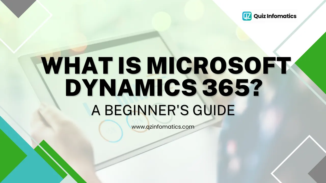 What Is Microsoft Dynamics 365? A Beginner's Guide
