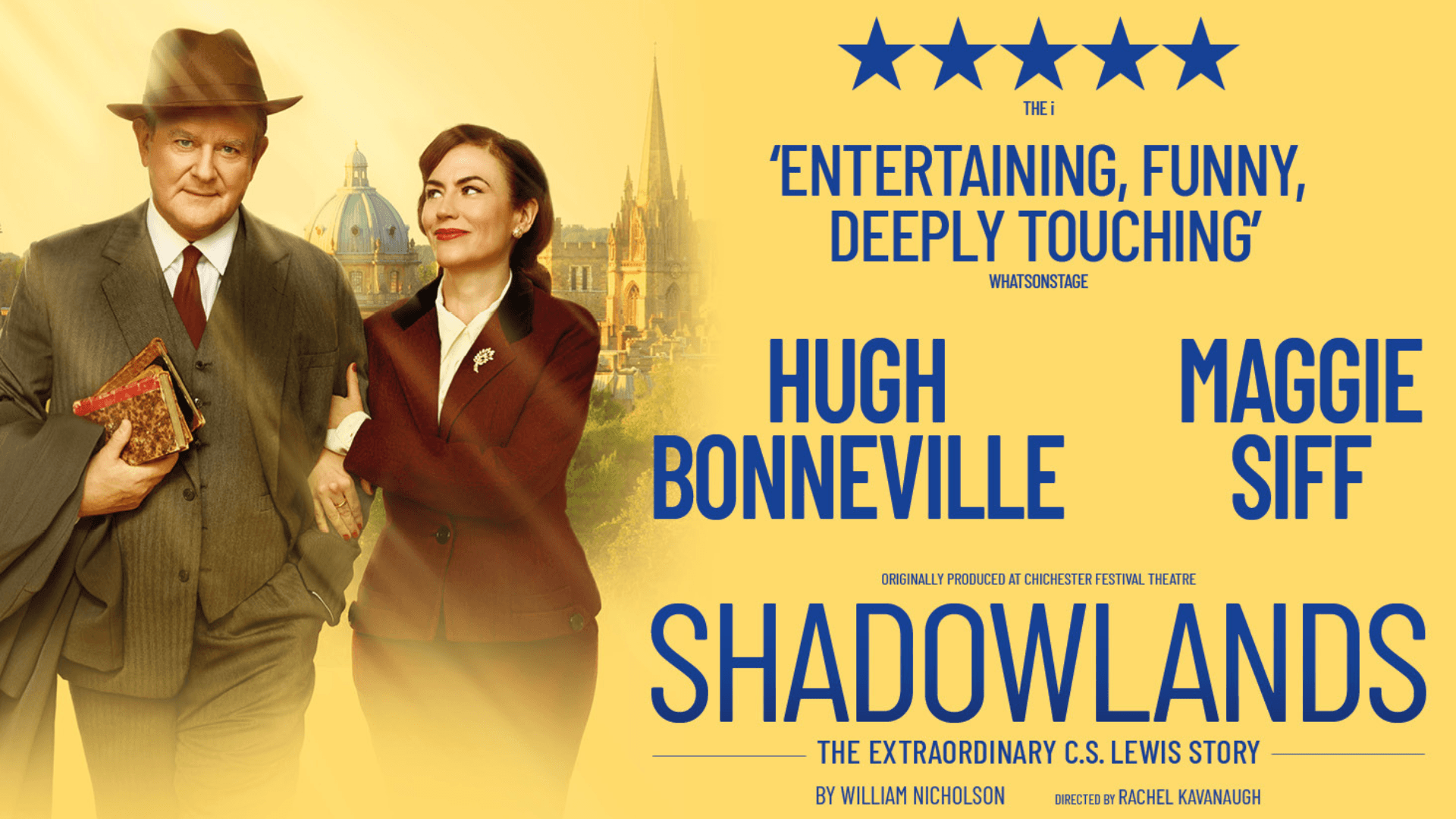 Shadowlands the C.S. Lewis story starring Hugh Bonneville and Maggie Siff at the Aldwych Theatre in London