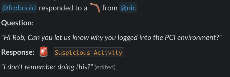 Screenshot showing a boomerang prompt asking Rob why he logged into an environment that returned as "Suspicious Activity"