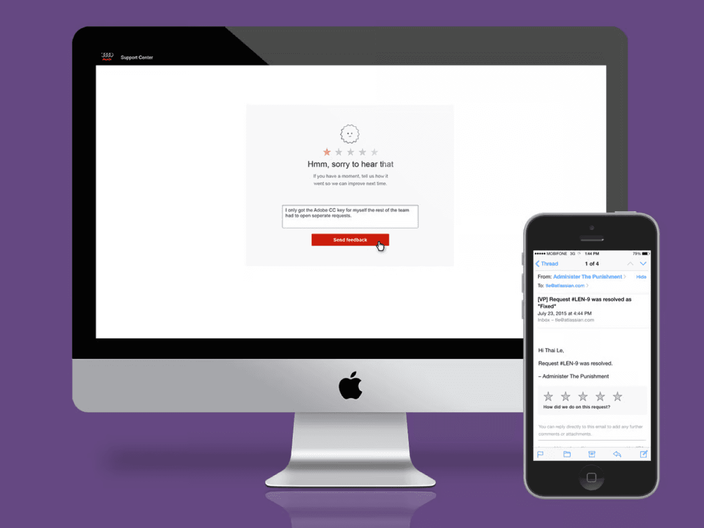 Satisfaction Survey to close the loop