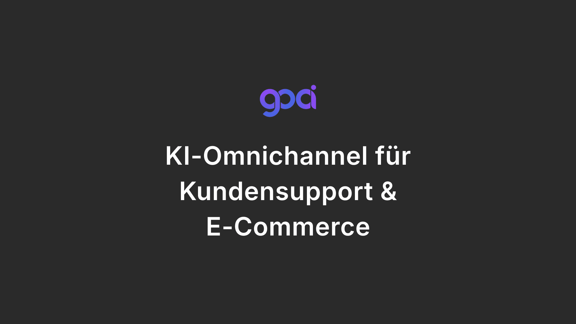 KI-Omnichannel Kundensupport 2026