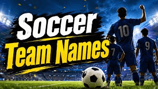 Soccer Team Names - loki loaded multivariant squad