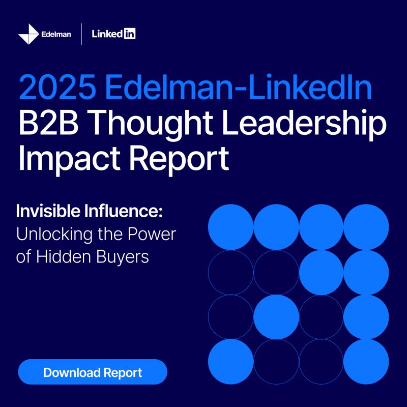 2025 Edelman-LinkedIn B2B Thought Leadership Impact Report