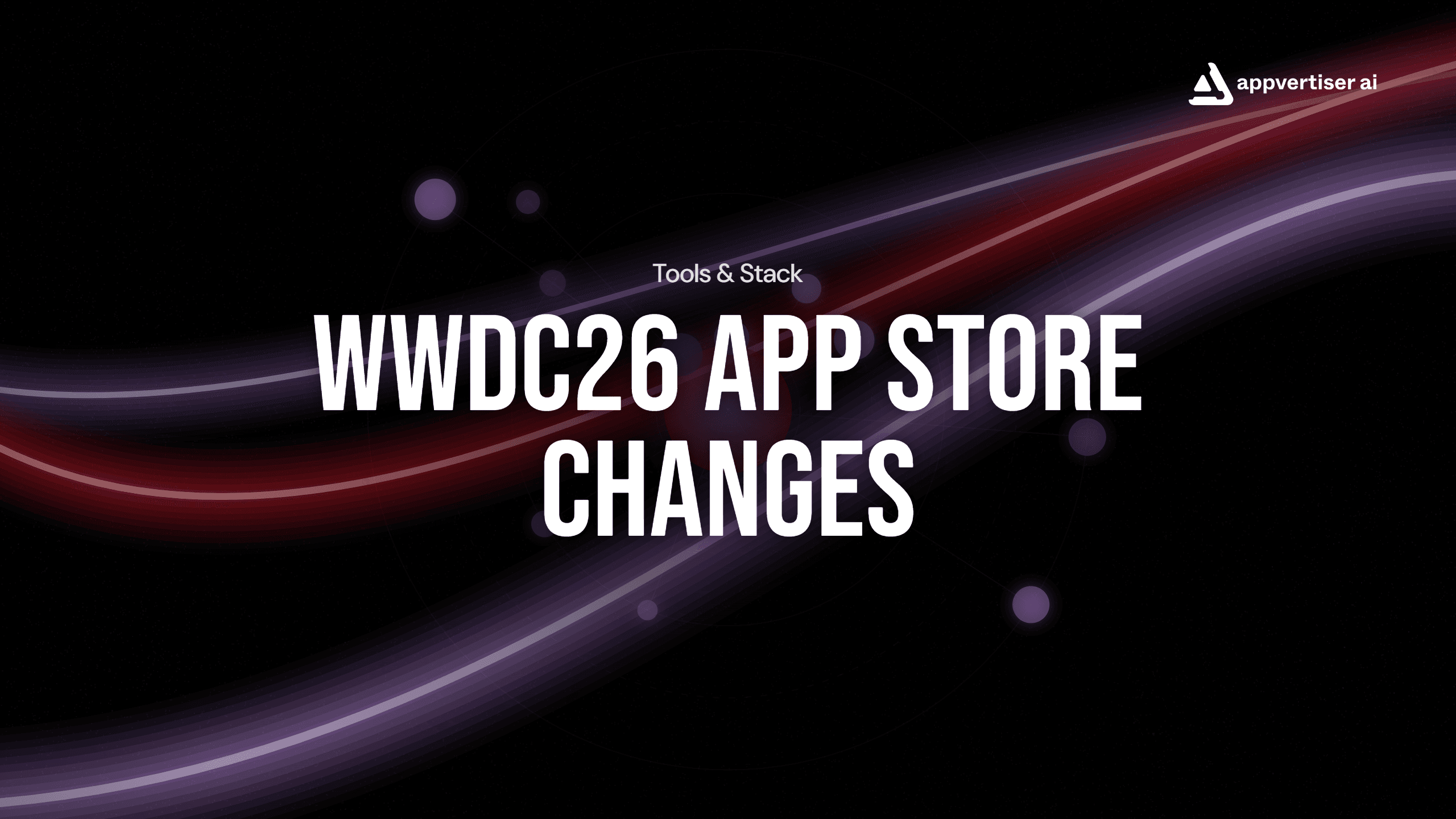 WWDC26 App Store Changes