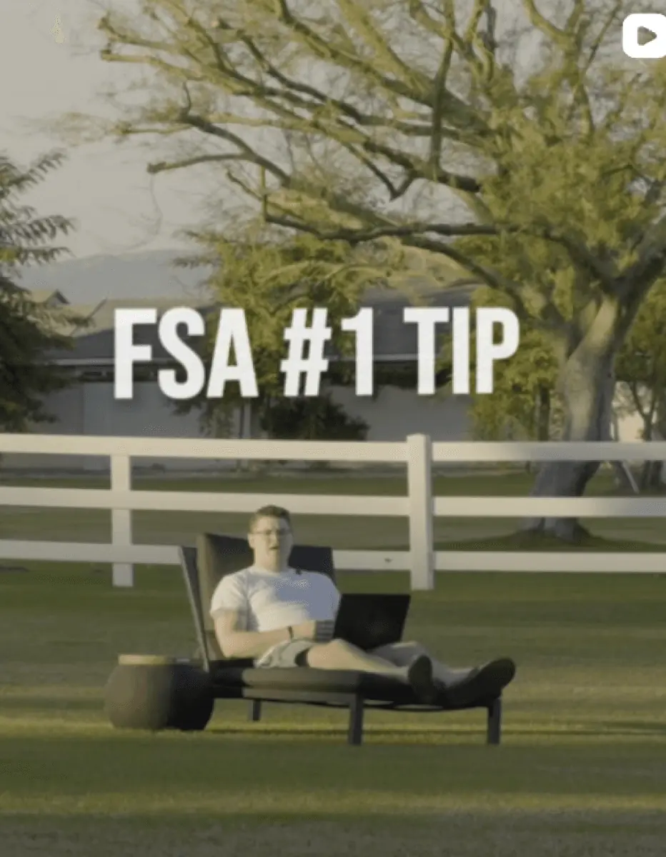Person sitting outdoors on a lounge chair with text “FSA #1 TIP.”