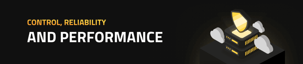 Control, Reliability, and Performance