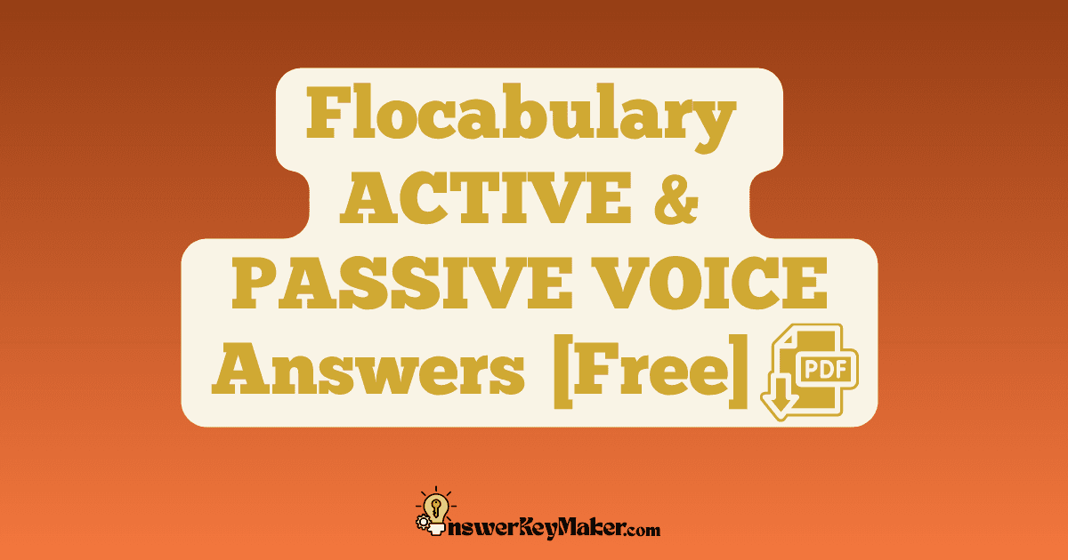 Download Flocabulary ACTIVE AND PASSIVE VOICE Quiz, Read & Respond Answer Key PDF for Free.