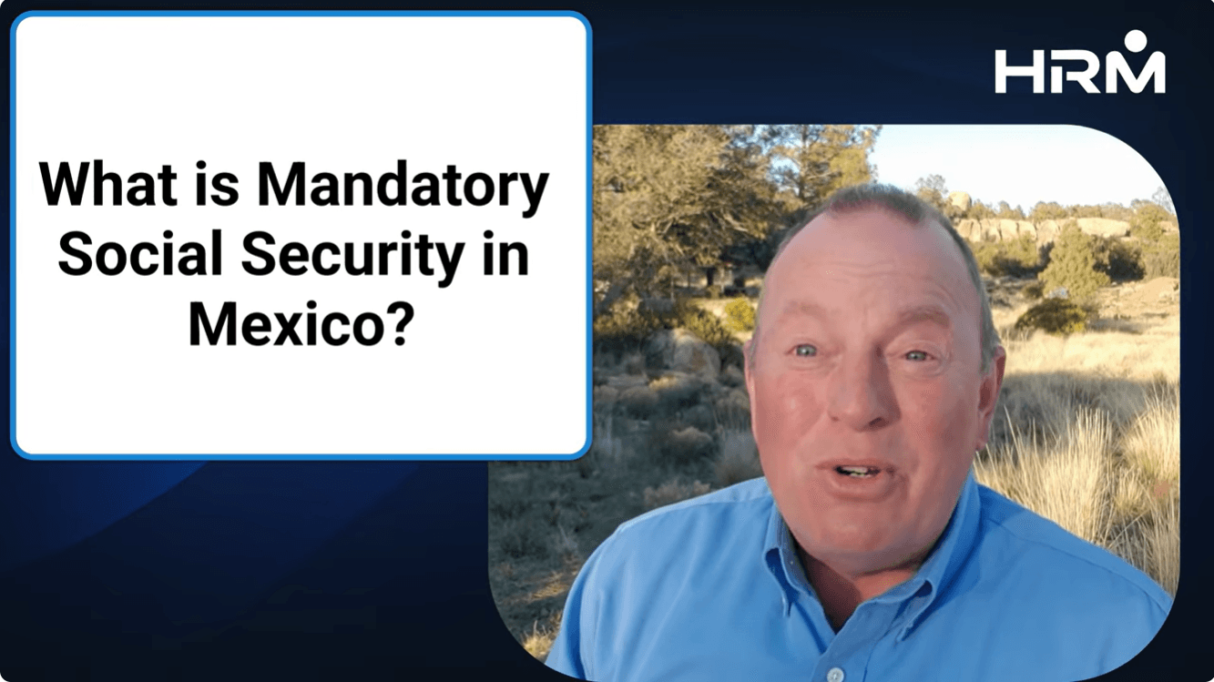 IMSS Social Security Mexico - Mexico EOR - Hiring in Mexico