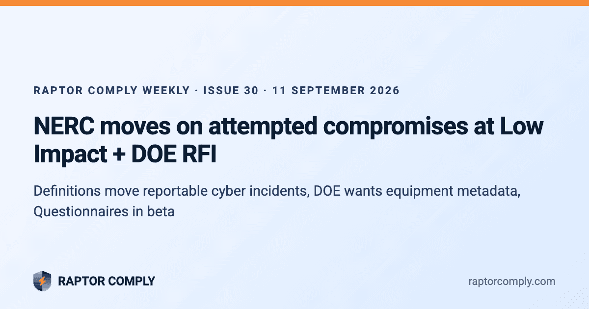 Eliminate friction. Automate compliance. Simplify NERC with Raptor Comply.