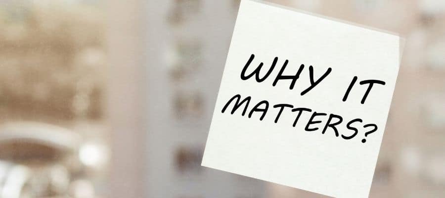 Why it Matters