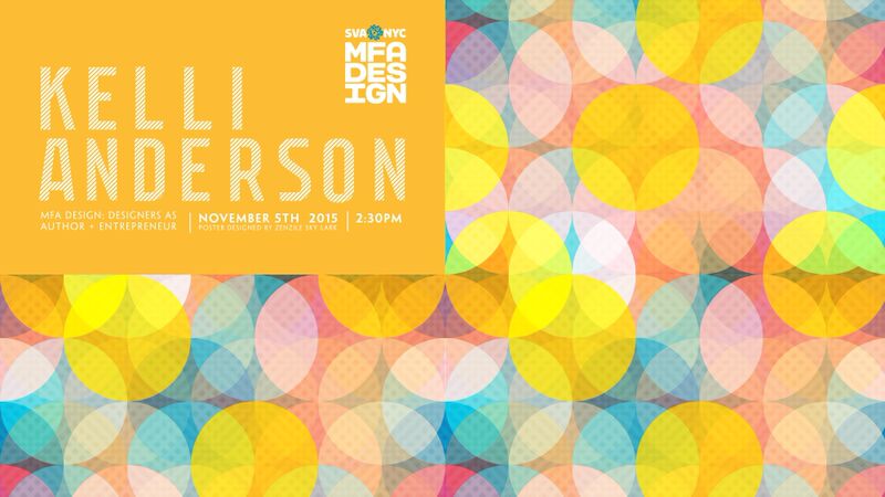 Kelli Anderson event poster made with colorful circles in red, green, blue, etc.