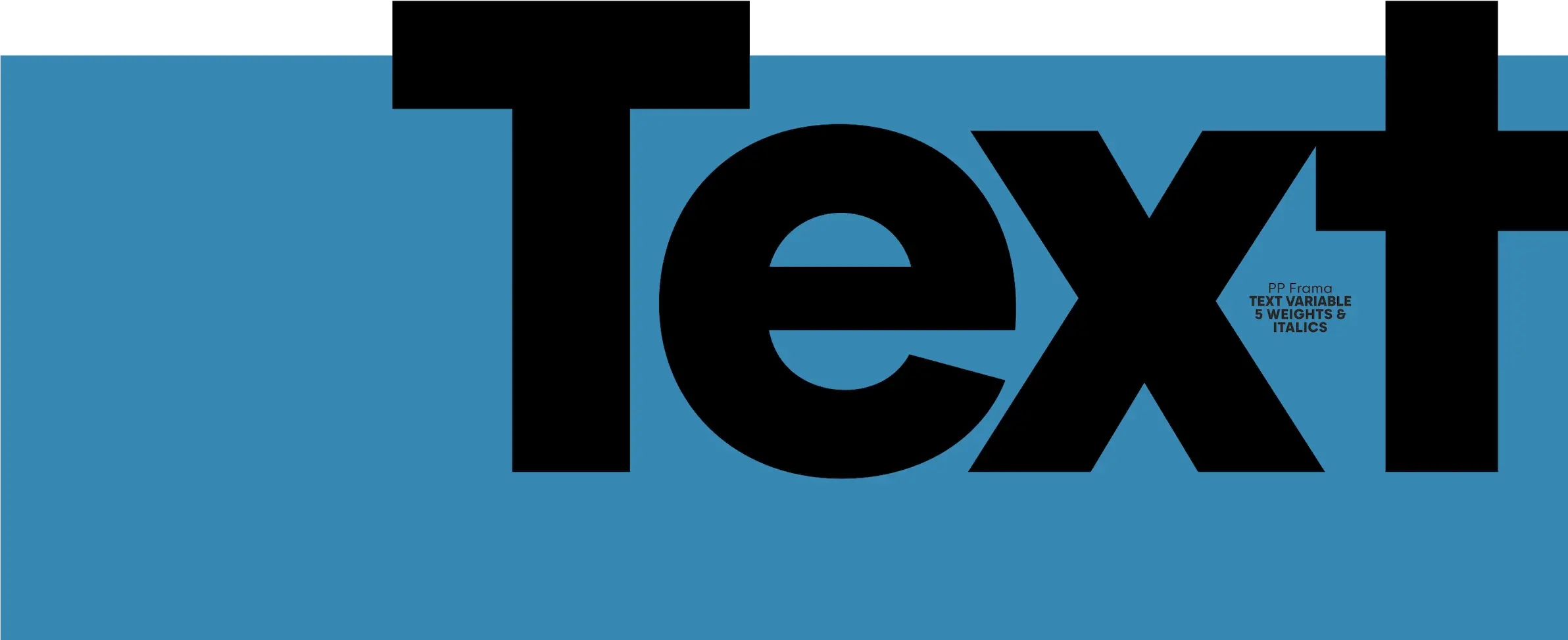 Large-scale typographic composition showcasing Frama text styles, emphasizing weight contrast and readability.
