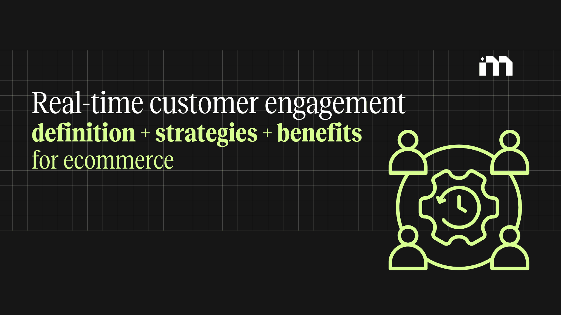 real-time customer engagement