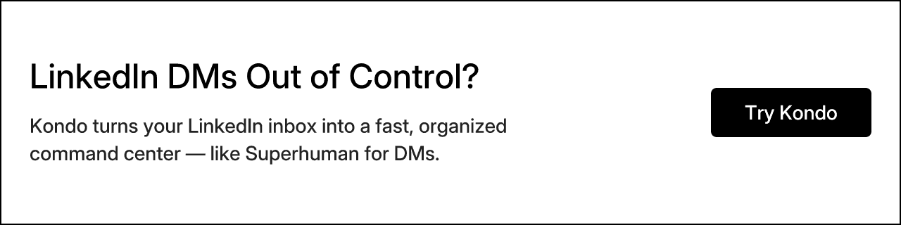 LinkedIn DMs Out of Control?