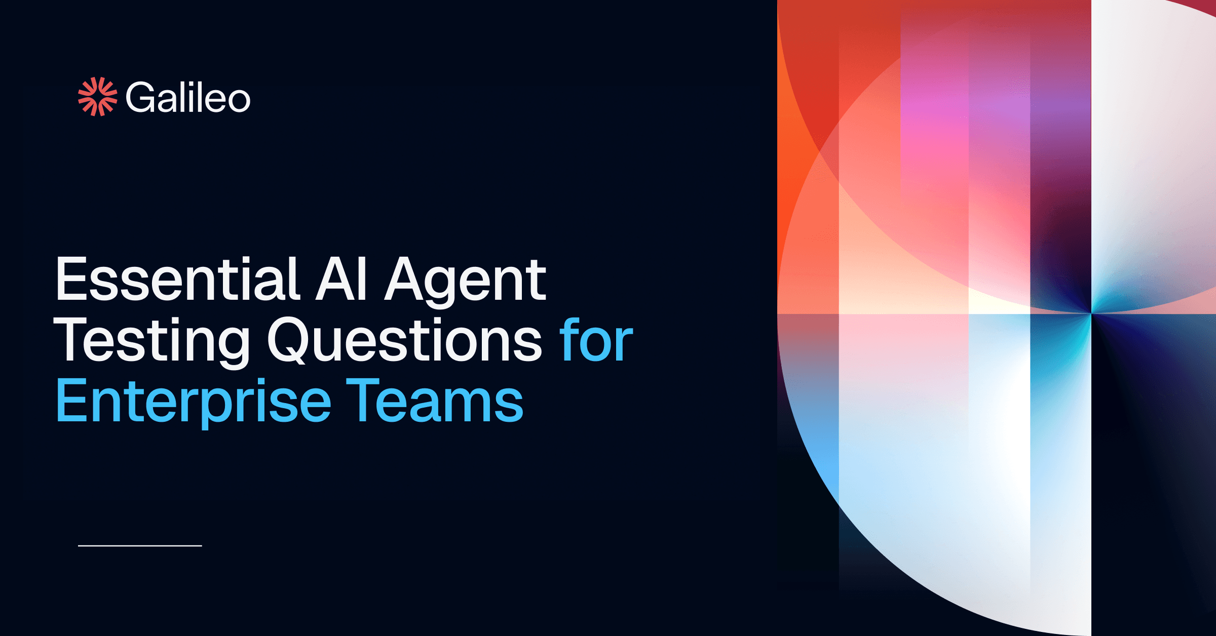  15 AI Agent Testing Questions That Determine Project Success | Galileo