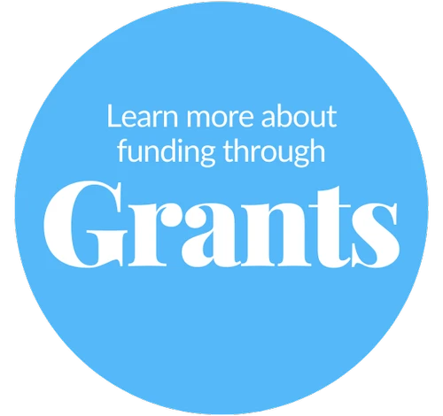 Learn more about funding through grants