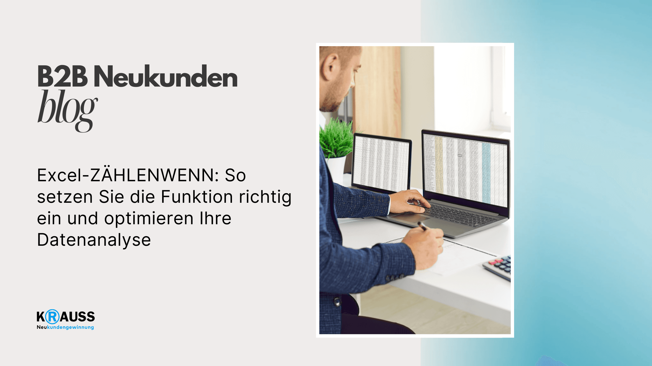 Excel-ZÄHLENWENN: So setzen Sie die Funktion richtig ein und optimieren Ihre Datenanalyse