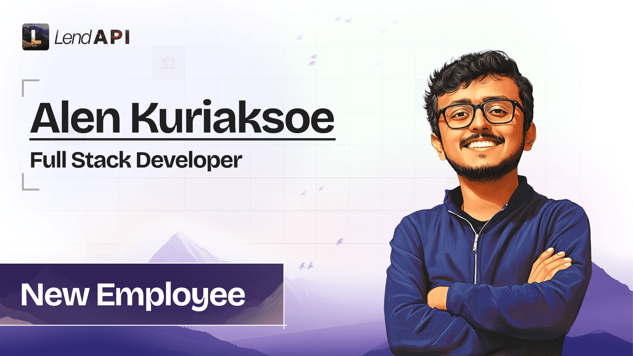 Starting 2026 with a Bang: Welcoming Alen Kuriakose to the LendAPI Engineering Team!