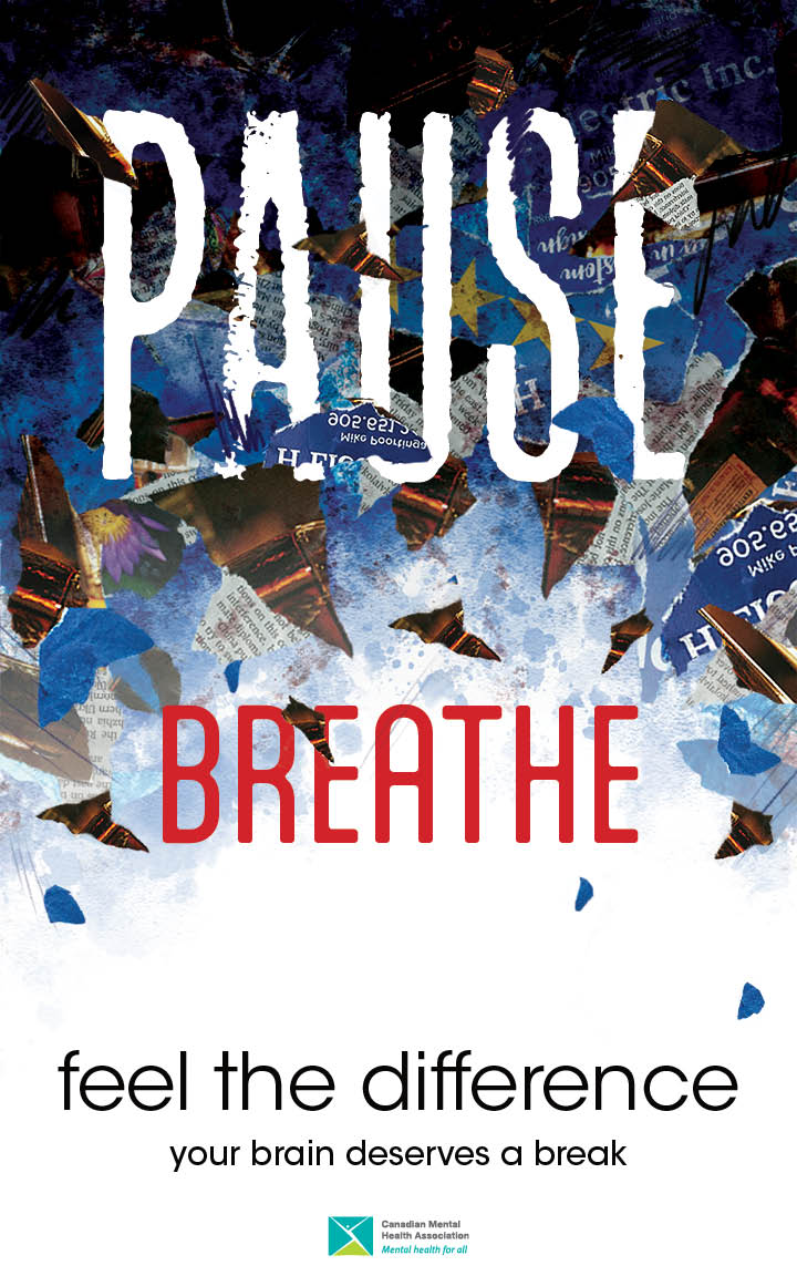 A poster saying PAUSE, Breathe, Feel the Difference