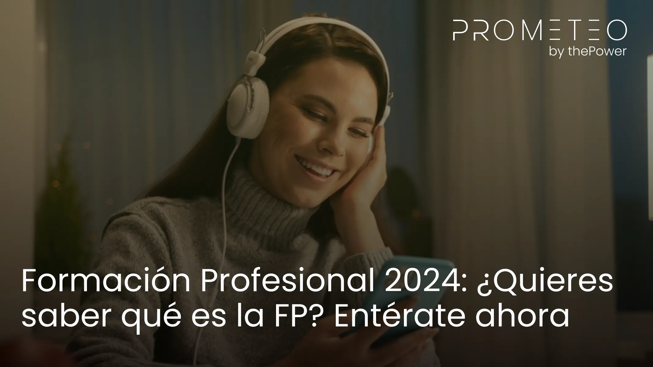 Formación Profesional 2024: ¿Quieres saber qué es la FP? Entérate ahora