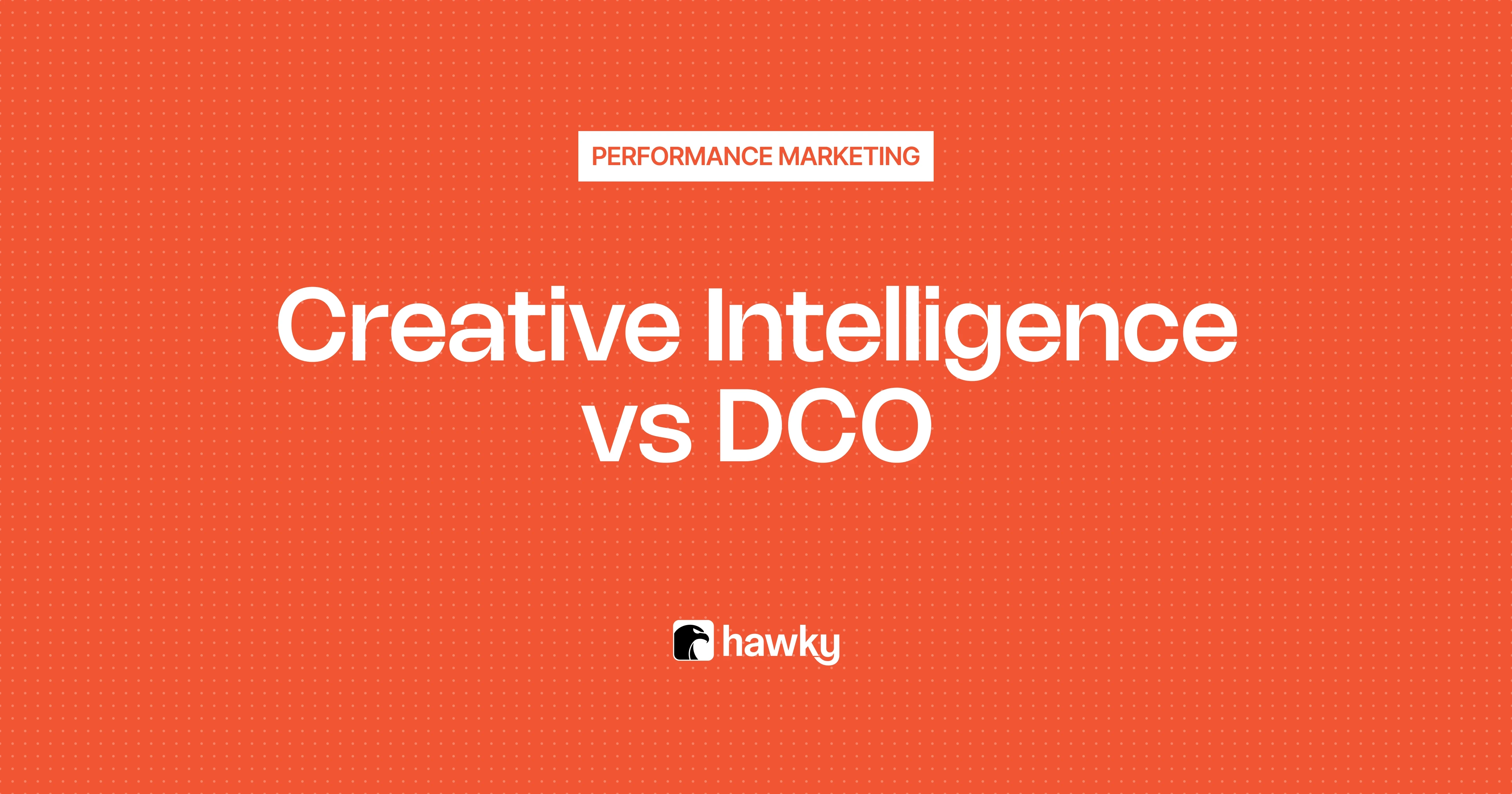 Banner for Creative Intelligence vs DCO