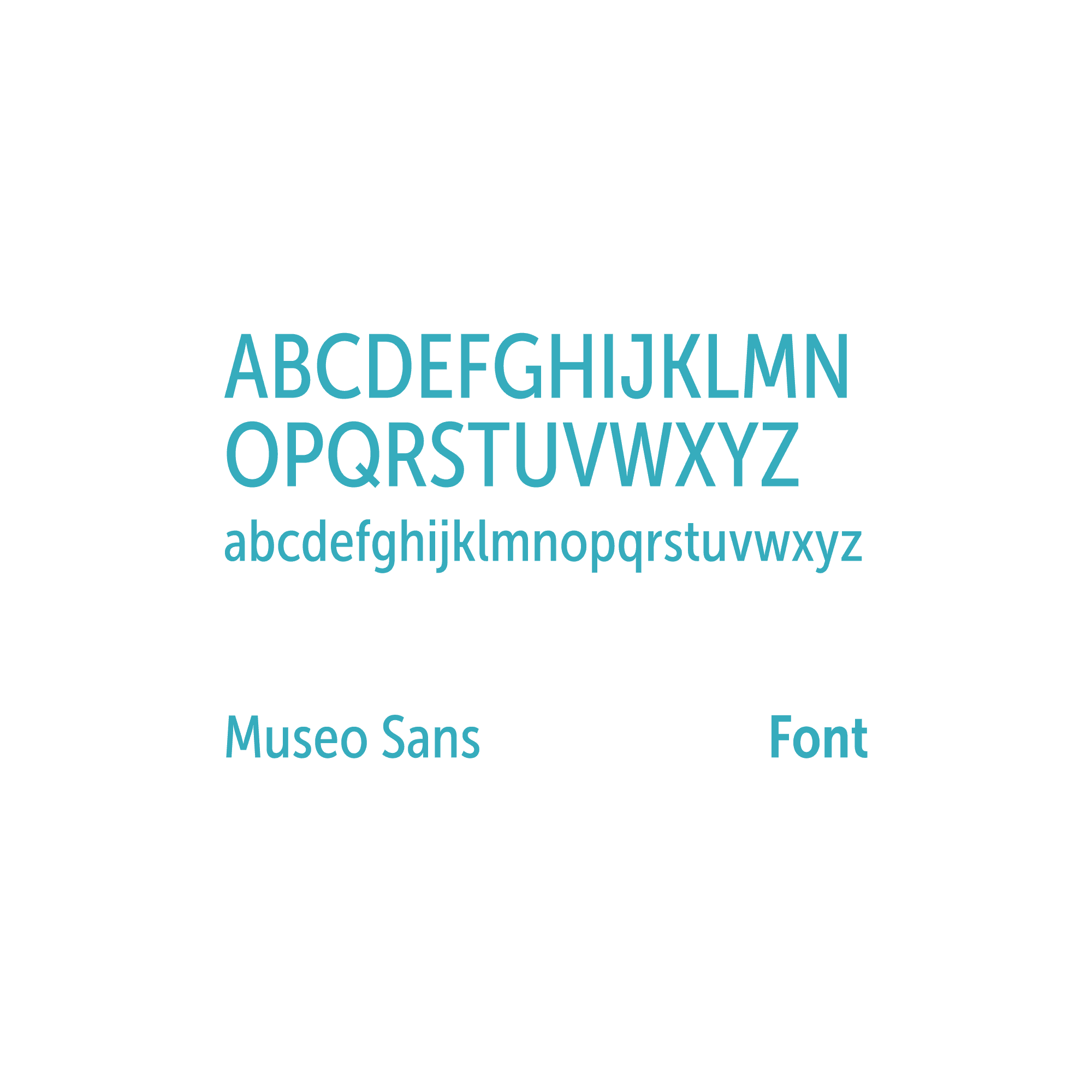Museo Sans font: ABCDEFGHIJKLMNOPQRSTUVWXYZ, abcdefghijklmnopqrstuvwxyz