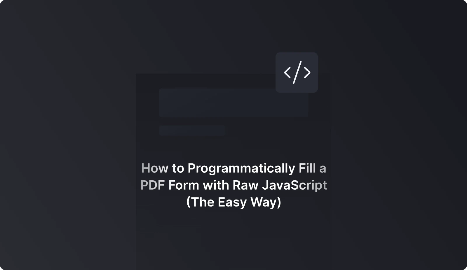 programmatically fill a pdf with raw JS