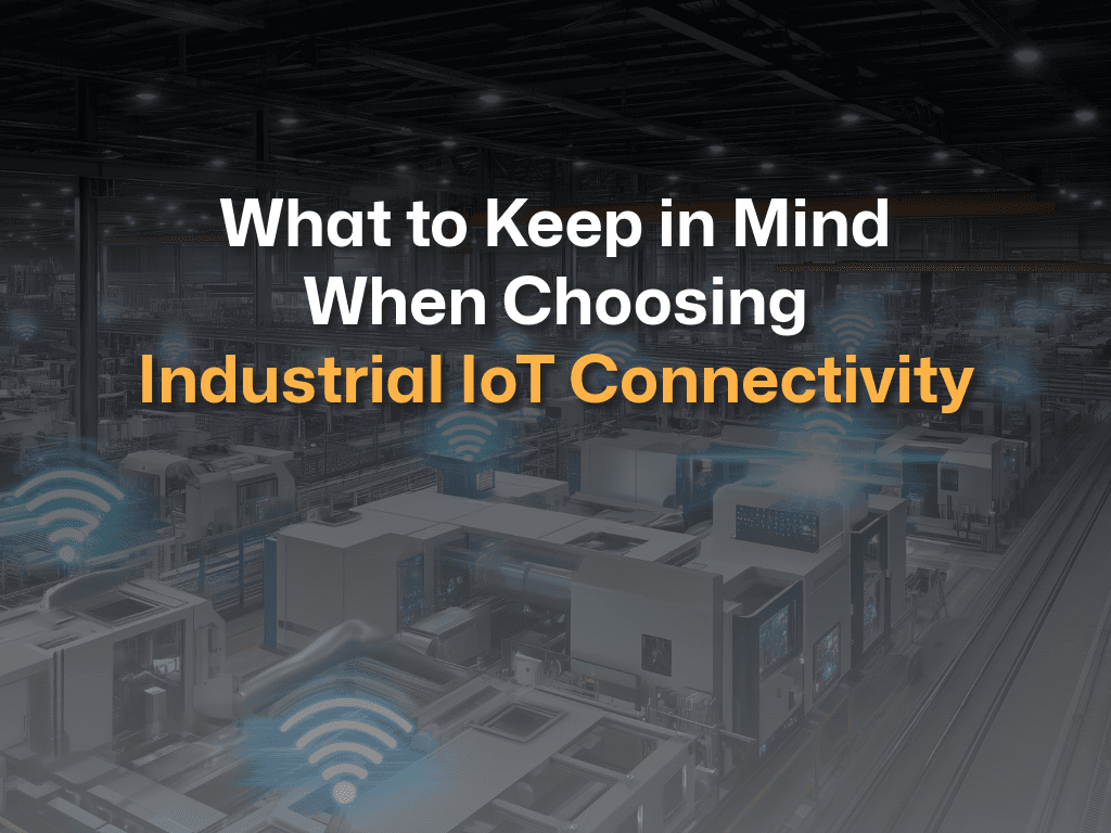 IoT Connectivity in Industrial environment