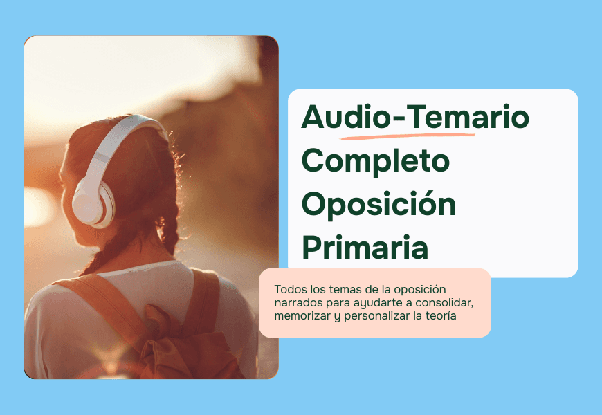 Acceso al temario completo de la oposición de Educación Primaria, actualizado para 2026 y en versión audio y gratis