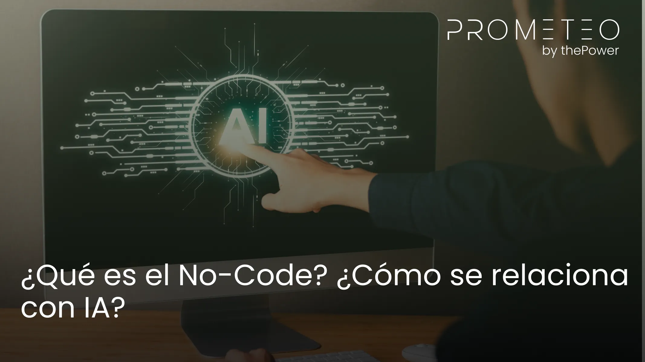 ¿Qué es el No-Code? ¿Cómo se relaciona con IA?