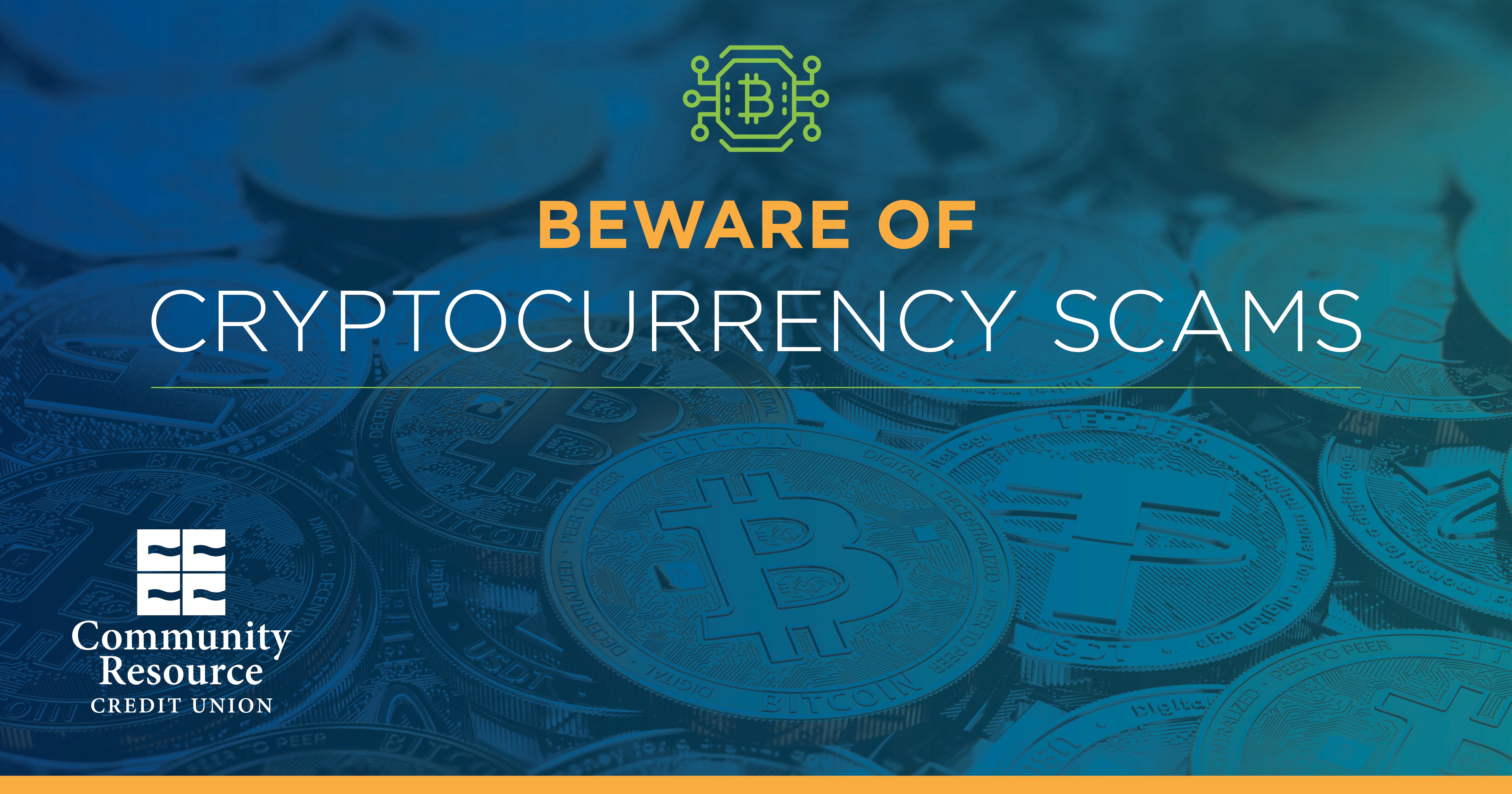 Community Resource Credit Union Beware of Cryptocurrency Scams