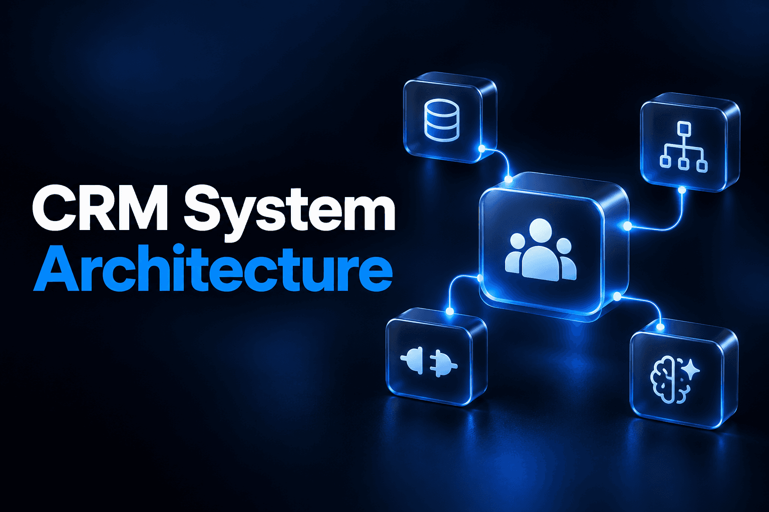 Architecture CRM reliant les données clients, les workflows, les intégrations, les opérations, la finance et l’IA