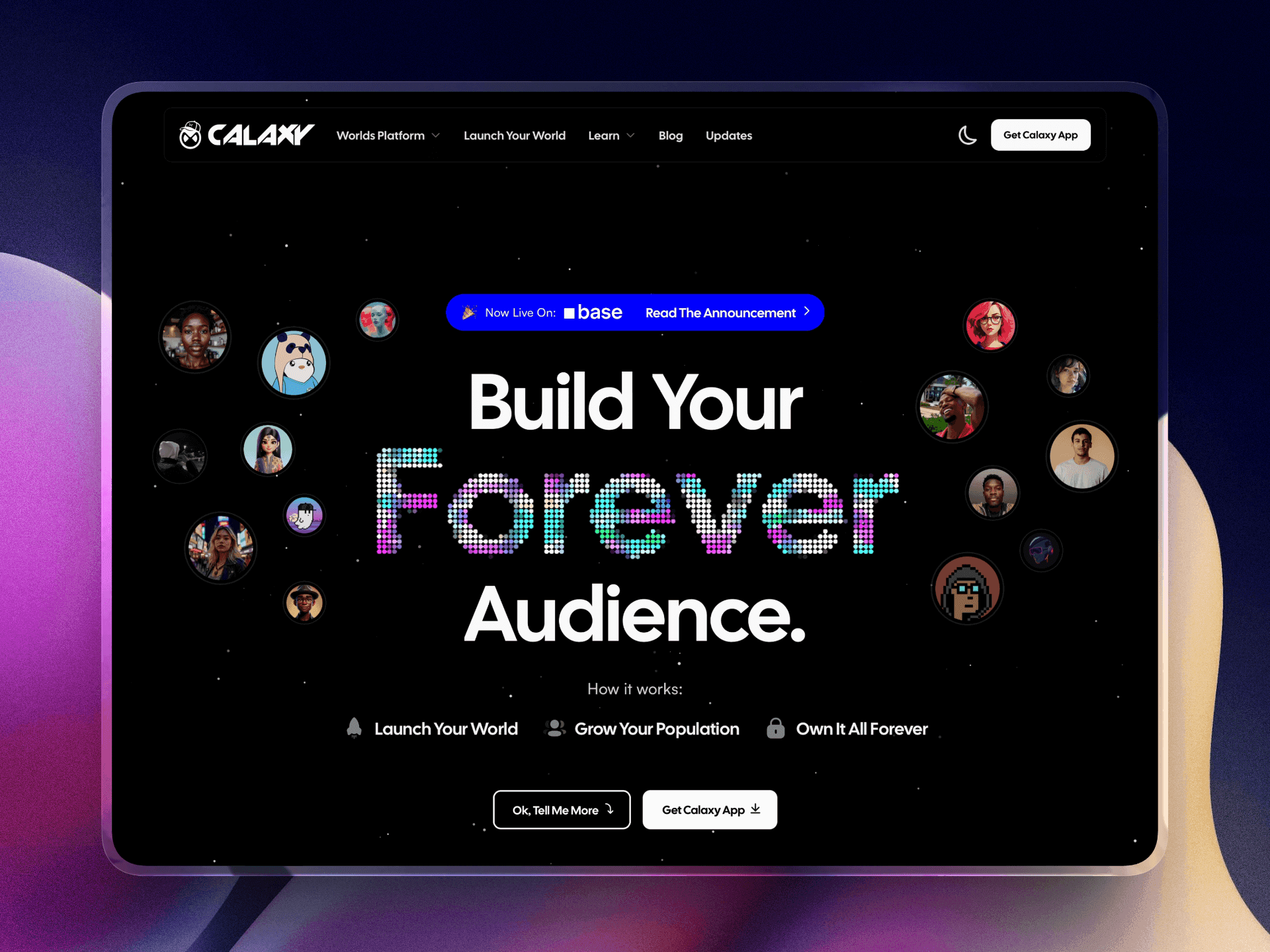 Calaxy website homepage hero - Build Your Forever Audience with pixel typography, Base network announcement, creator avatars, and Launch Your World call-to-action buttons