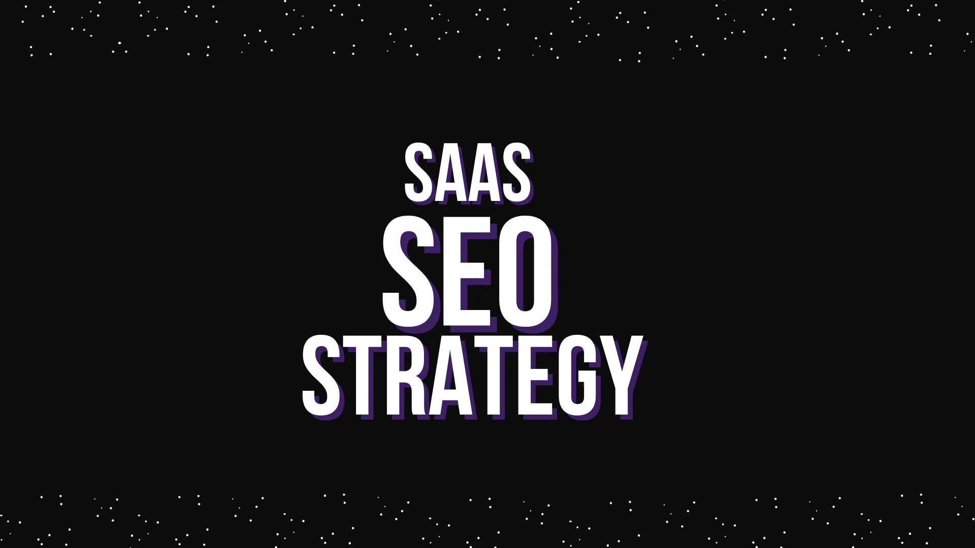 SaaS SEO strategy