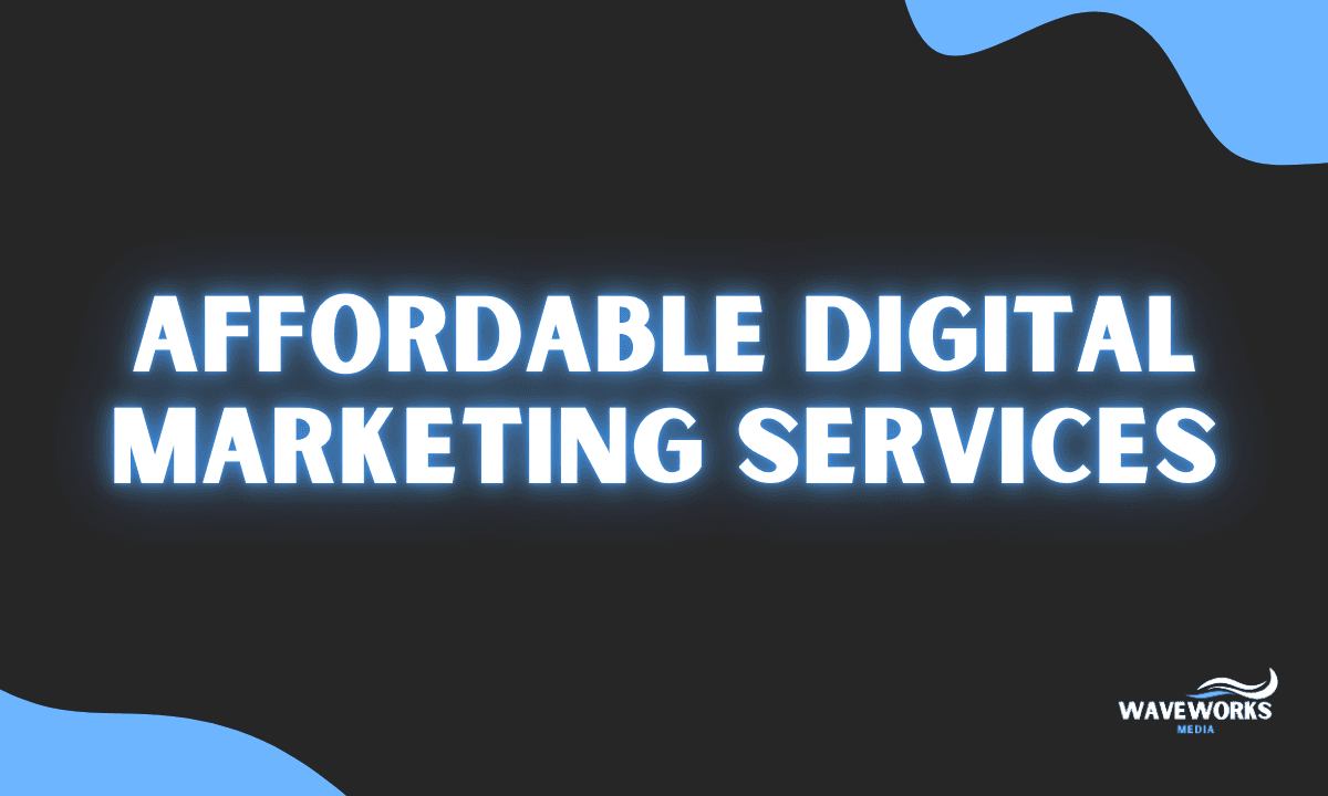 Affordable digital marketing services