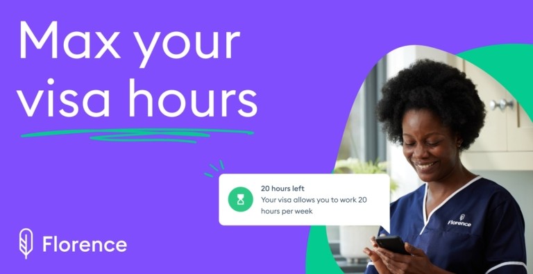 A Florence promotional graphic with a purple background showing a healthcare worker and the text "Max your visa hours" about working maximum visa hours with Florence
