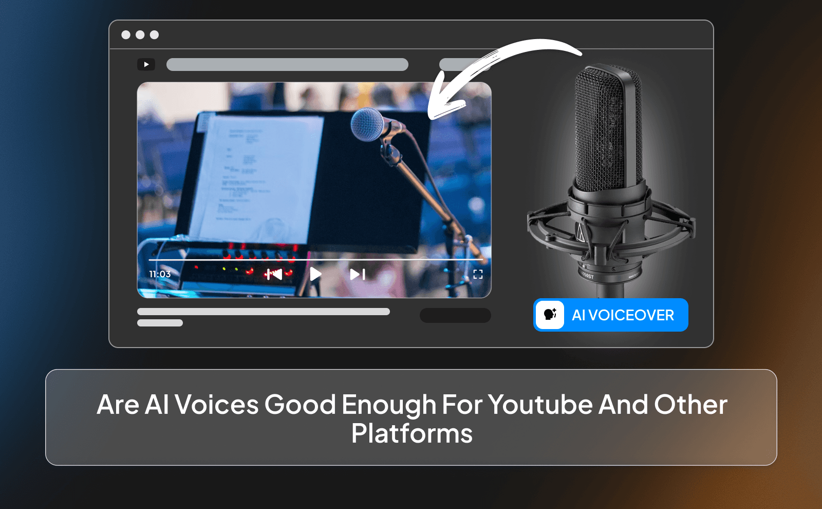Are AI voices good enough for Youtube and other platforms
