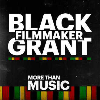 More Than Music: Black Filmmaker Grants