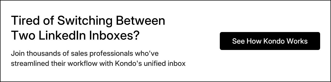 Tired of Switching Between Two LinkedIn Inboxes?