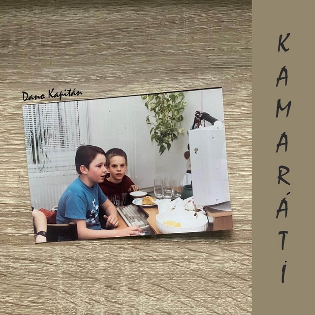 Cover singlu Kamaráti od Dano Kapitán