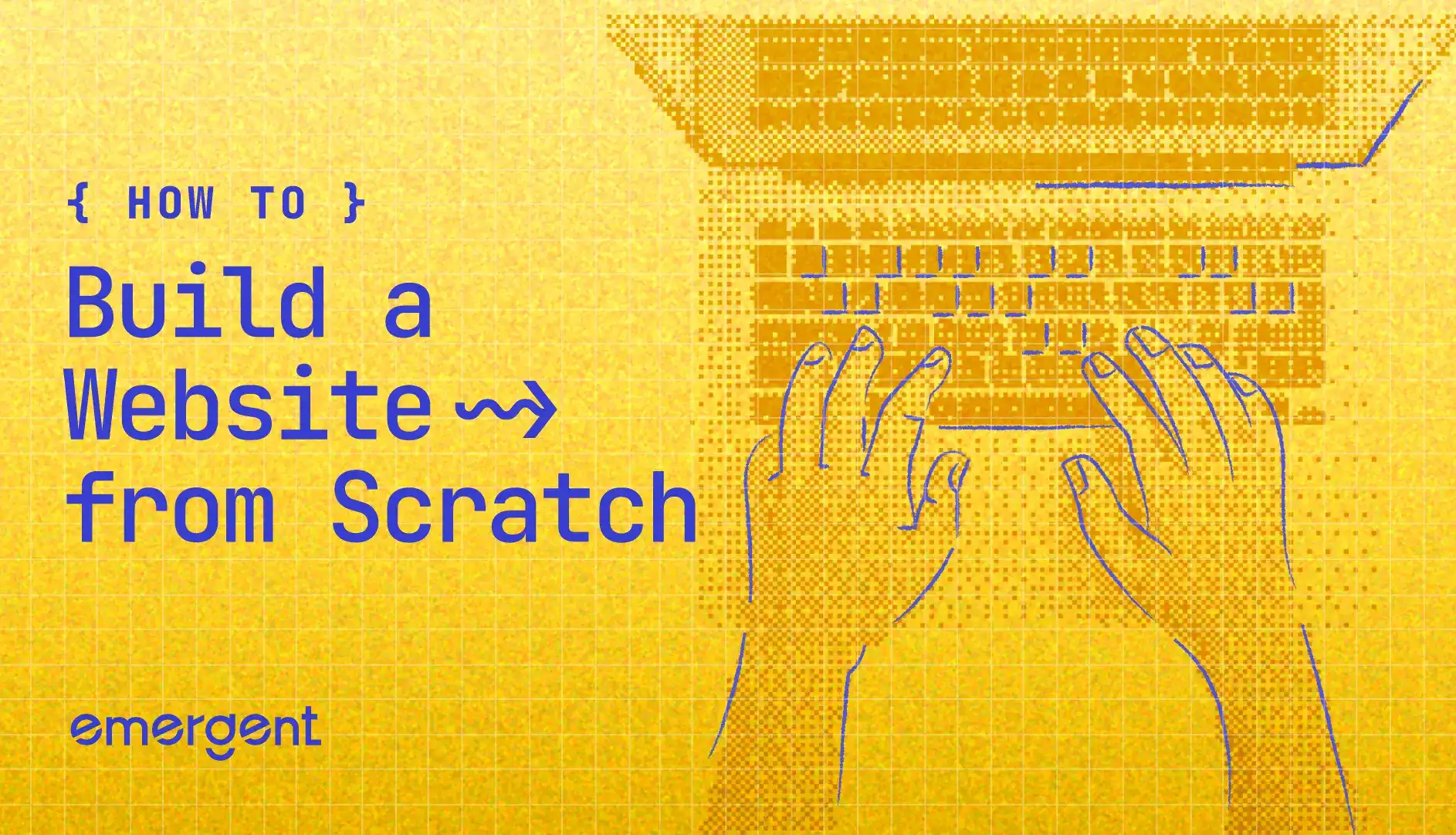 How to Build a Website from Scratch in 2026