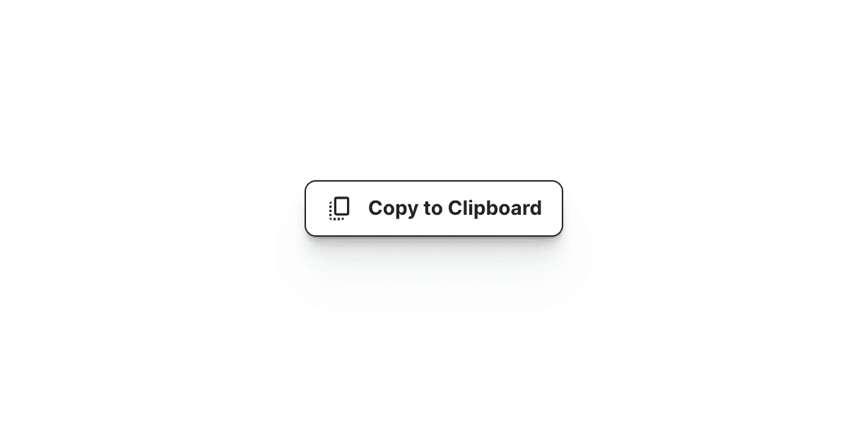 Copy to Clipboard Button