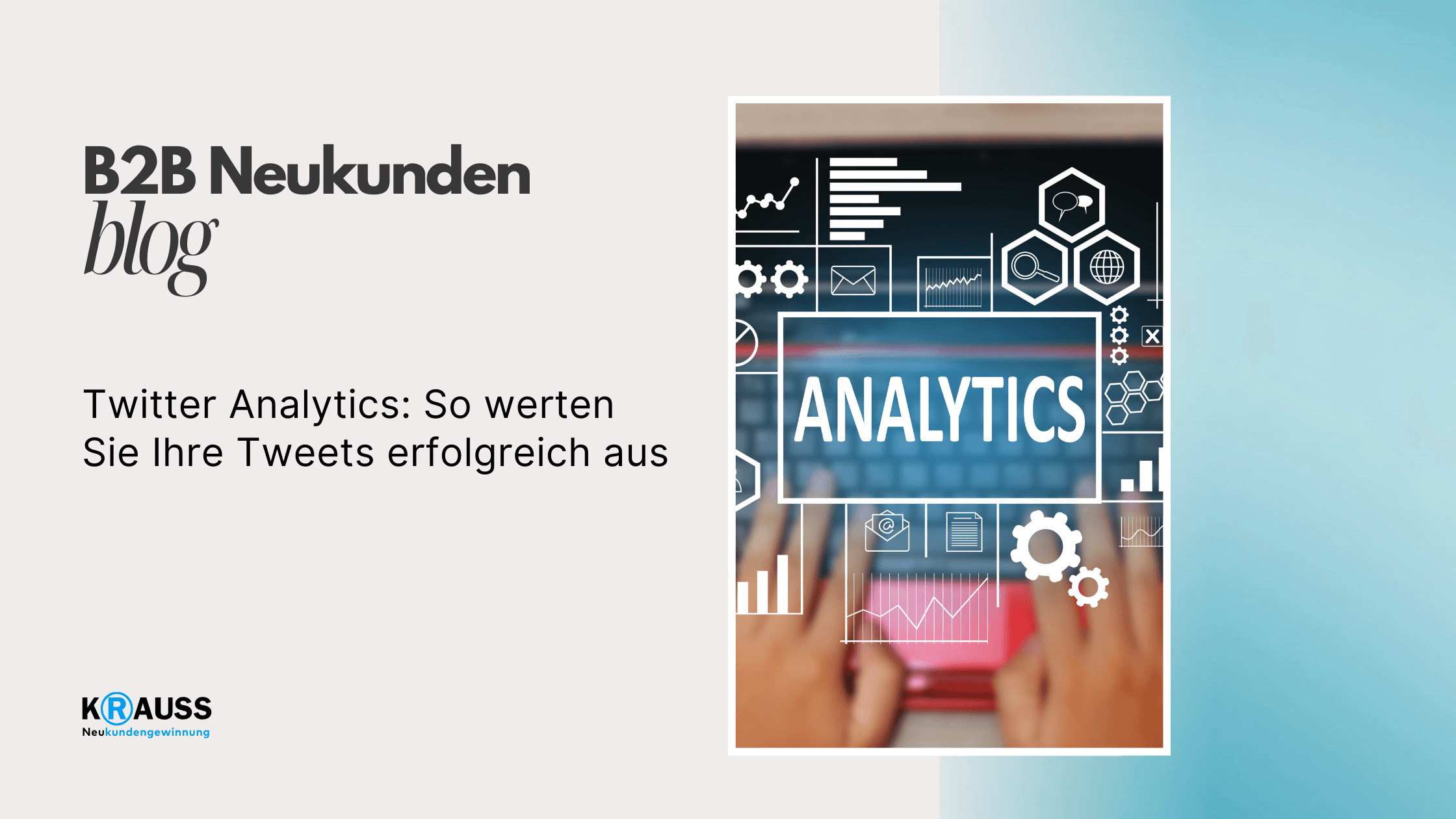 Twitter Analytics: So werten Sie Ihre Tweets erfolgreich aus