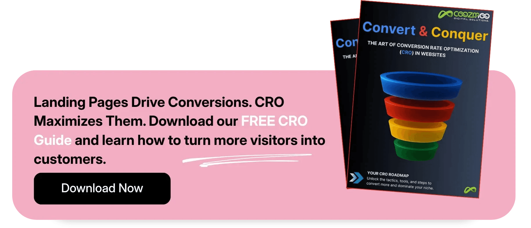 A call-to-action for Coozmoo's Convert & Conquer CRO guide
