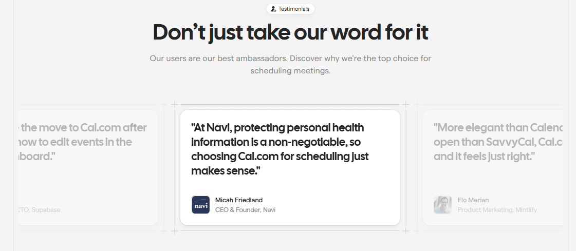 Testimonial screenshot of Cal.com showing a testimonial from Micah Friedland, "At Navi, protecting personal health information is a non-negotiable, so choosing Cal.com for scheduling just makes sense"