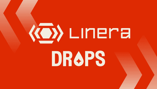 Linera promotional graphic with red background and gradient arrows pointing left and right. Features the Linera beacon logo and “Linera” wordmark on top, and the “DROPS” logo below, with a droplet icon replacing the letter “O”.