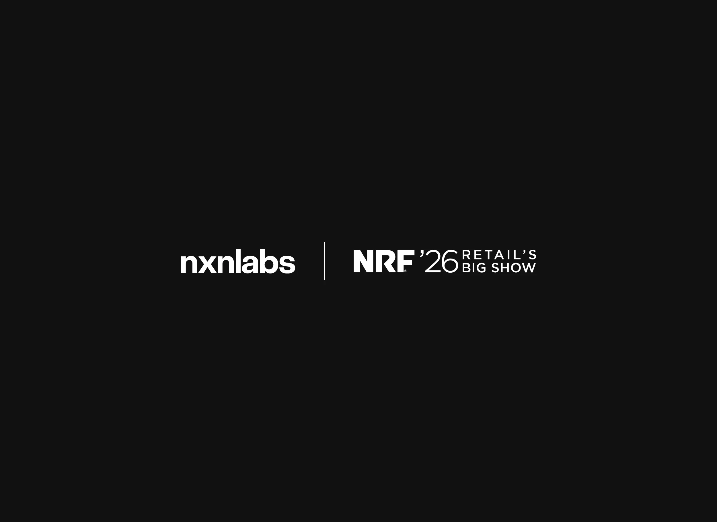NXN Labs at NRF 2026 Retail's Big Show